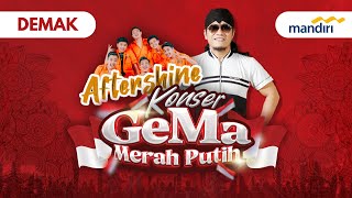 LIVE - KONSER GEMA MERAH PUTIH  | Gus Miftah & Aftershine | Gelora Bumi Karangasem Demak