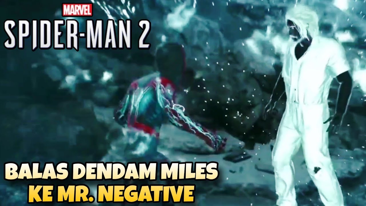 Balas Dendam Miles Morales Melawan Mr. Negative - Spiderman 2