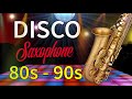 Saxophone Music Disco 80s 90s - Super Disco Instrumental 80s 90s