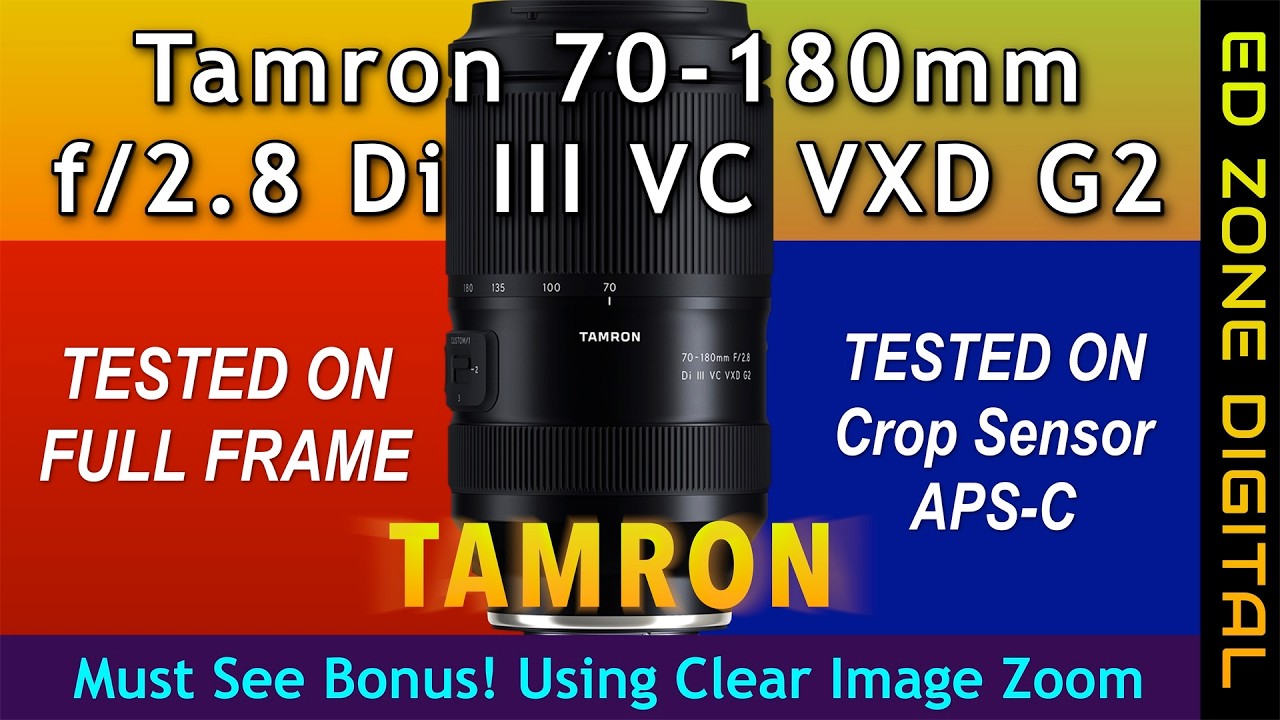 Tamron 70-180mm f/2.8 Di III VC G2 On Full Frame and APS-C - YouTube