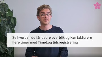 Se hvordan tidsregistrering i TimeLog fungerer