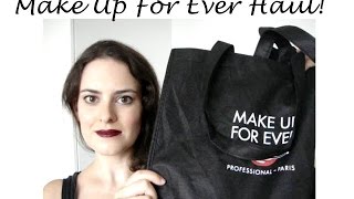 MAKE UP FOR EVER Haul!