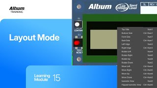 Altium Training - PCB Introduction: Layout Mode