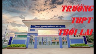 TRƯỜNG THPT THỚI LAI -TPCT ||GIỚI THIỆU||2020||