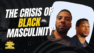 Jonathan Majors, Christian Keyes, and the Crisis of Black Masculinity
