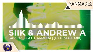 [Future Bounce] - SIIK & Andrew A - Saviour [feat. Barmuda] (Extended Mix) [Monstercat Fanmade]