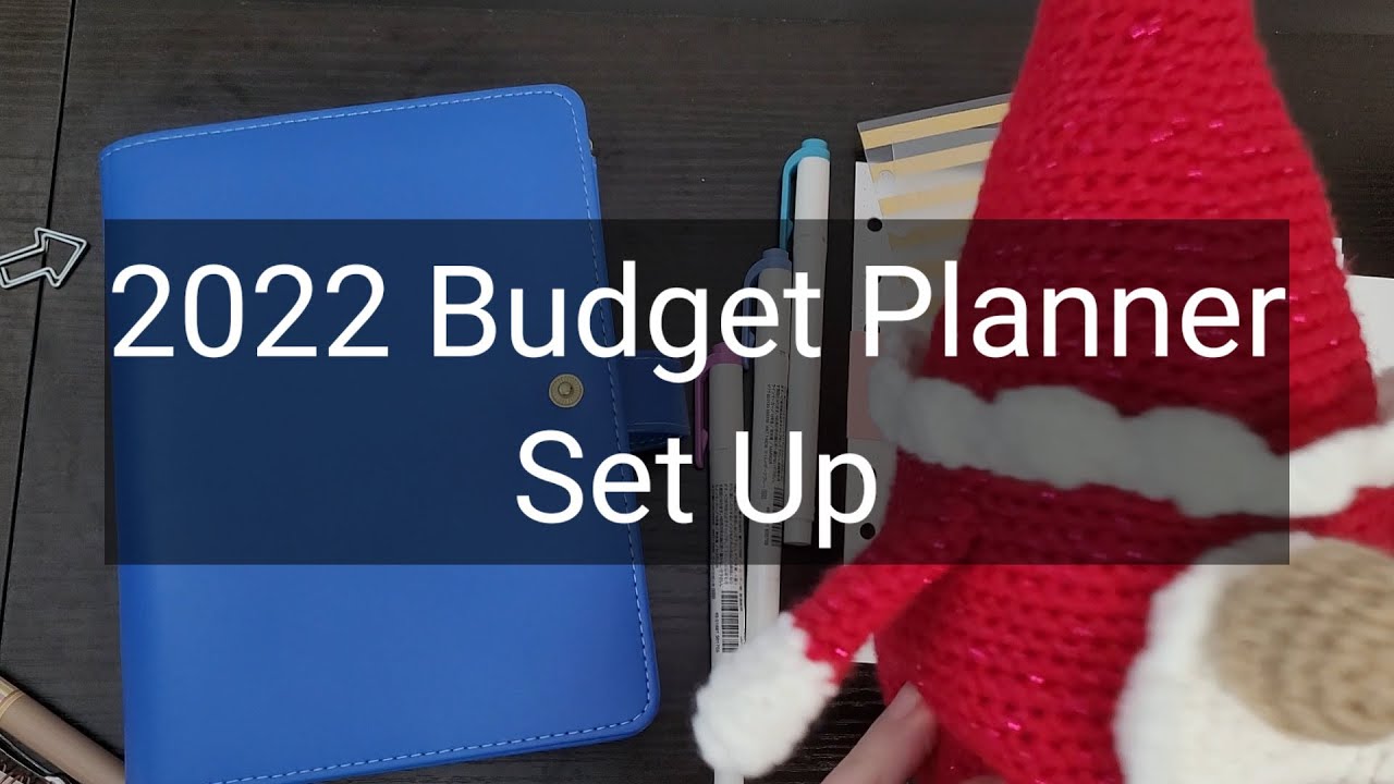 2022 Budget Planner Set Up