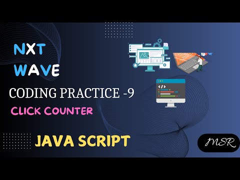 CODING PRACTICE-9|Click Counter|Todos Application 2|NXTWAVE