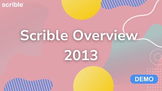 Scrible Overview in 2013