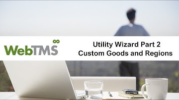 WebTMS Webinar: Utility Wizard Part 2