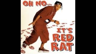 RED RAT  LOVE DEM BAD FT BUJU BANTON  OH NO ITS RED RAT