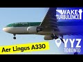 Irish Butter! Aer Lingus A330 Touches Down at Toronto Pearson from Dublin