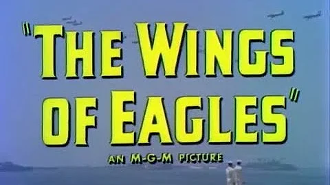 The Wings of Eagles (1957) Approved | Biography, Drama, War  Trailer