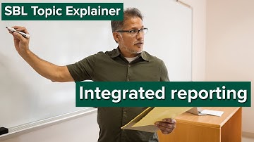 SBL Topic explainer : Integrated Reporting