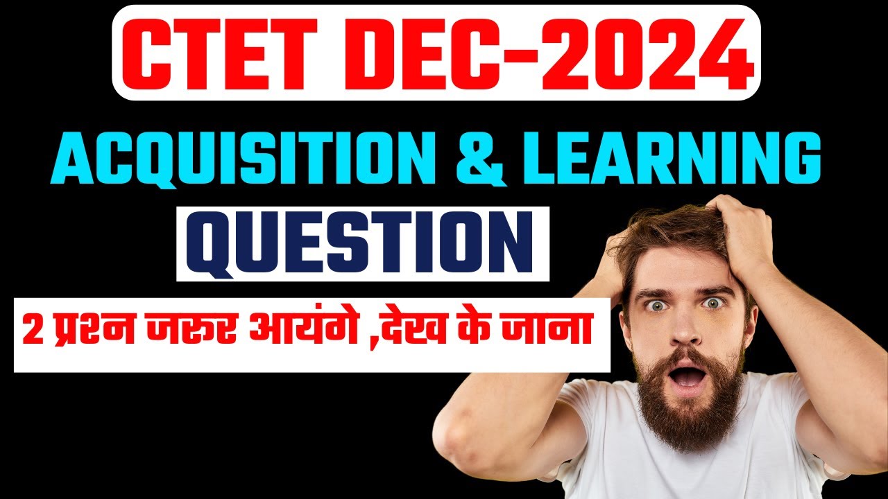 CTET DEC 2024 | ENGLISH | LANGUAGE ACQUISITION & LEARNING 02| AKSHAY ...
