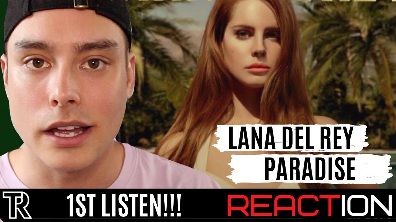 Lana Del Rey Paradise Album First Listen Reaction