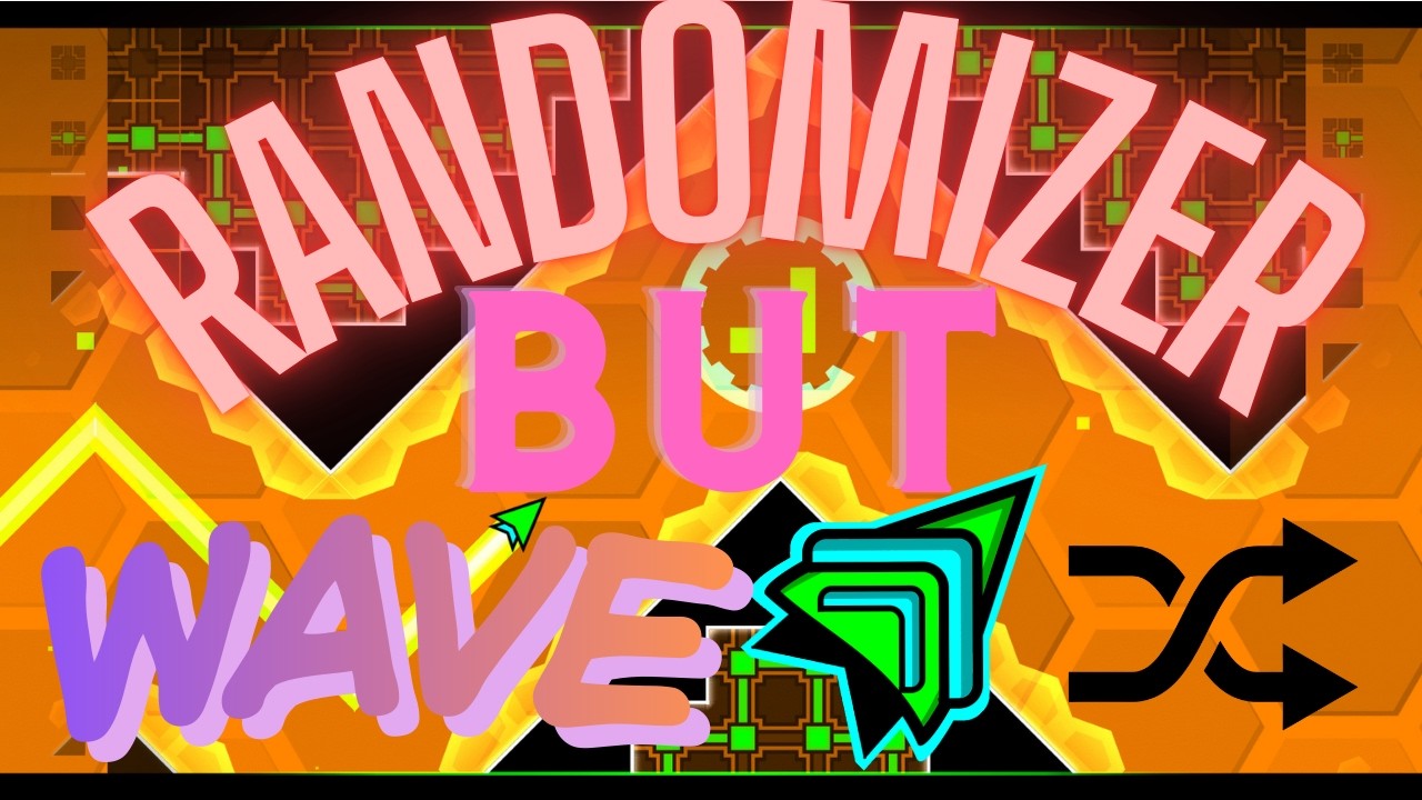 Wave Randomizer Gd (FIRST ATTEMPT) GD Wave Randomizer Geometry Dash Level by: c0coaX3 ...