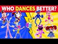 Who dances better  the amazing digital circus vs poppy playtime  tadc vs poppy edition