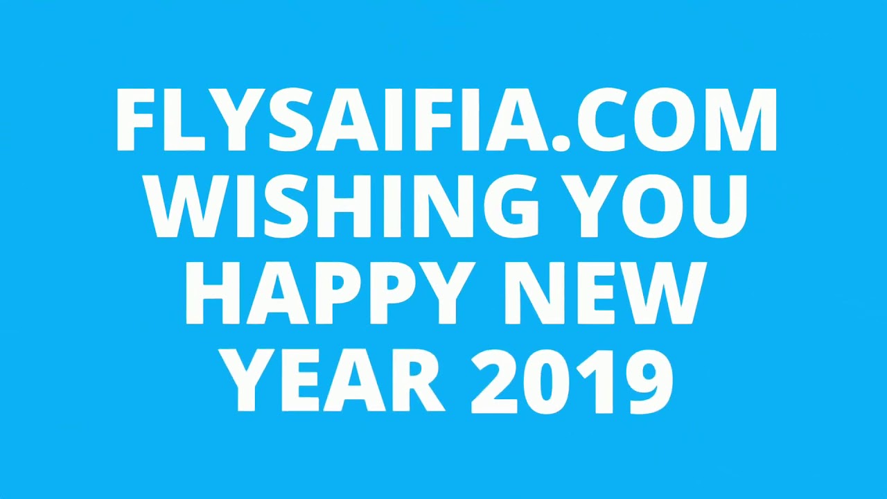 Flysaifia | Happy New Year 2019 | Amazing Travel Offers & Discounts