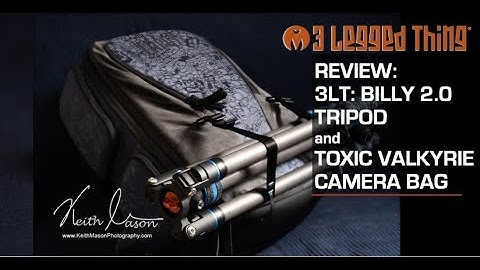 Review of 3 Legged Thing: BILLY 2.0 Tripod & TOXIC VALKYRIE Camera Bag
