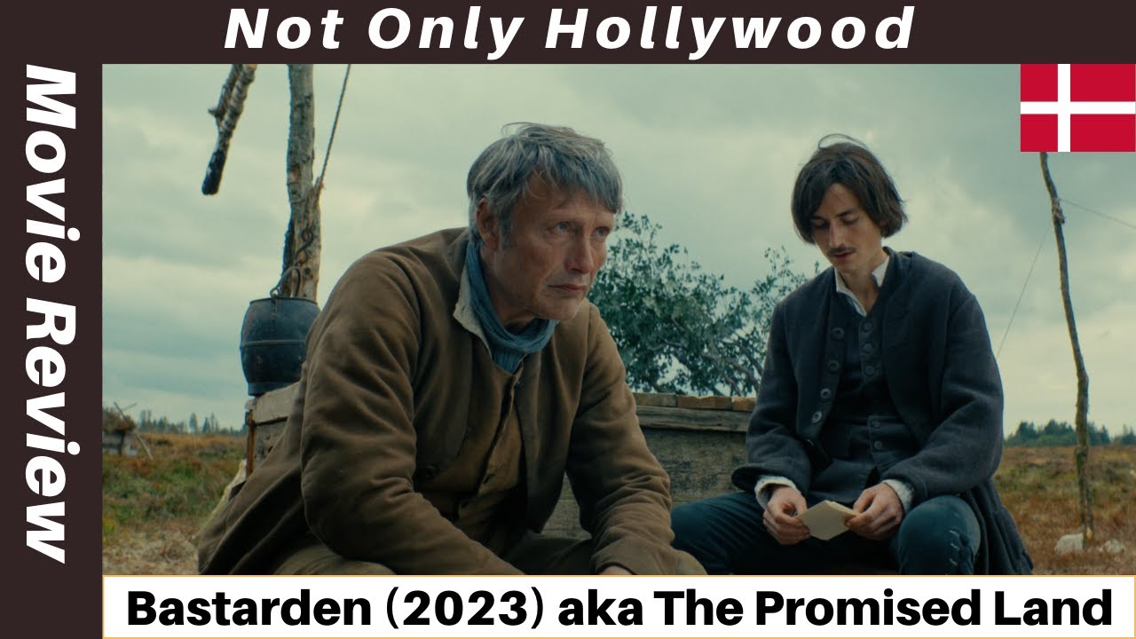 Bastarden (2023) aka The Promised Land | Movie Review | Denmark | The Danish potato lover