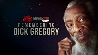 Newsone Now Remembers Comedian And Civil Rights Activist Gregory