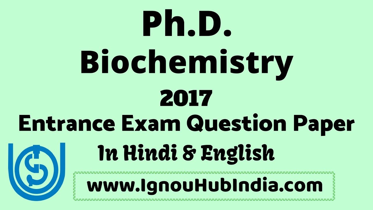 IGNOU Ph.D Biochemistry Entrance Exam Question Paper 2017 In Hindi & English | PhD | Ph.D.BC