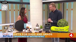 Daytime Buffalo: Gifts for Dads and Grads | Sponsored by BestReviews