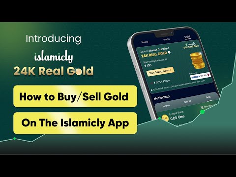 How to Buy & Sell Shariah Compliant Gold on Islamicly App – Easy & Halal Way!