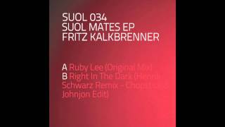 Fritz Kalkbrenner - Right In The Dark (Henrik Schwarz Remix - Chopstick &amp; Johnjon Edit)