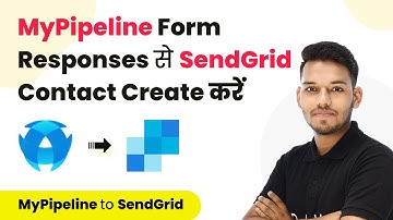 How to Create SendGrid Contact for MyPipeline Form Submission (in Hindi) | MyPipeline to SendGrid