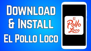 How to Download El Pollo Loco App on Playstore | how to install El Pollo Loco app on android phone screenshot 3