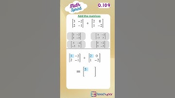 Add the Matrices | Learn Maths