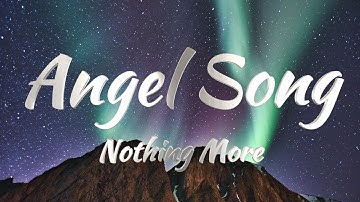 Nothing More Ft. David Draiman - Angel Song (Lyrics)