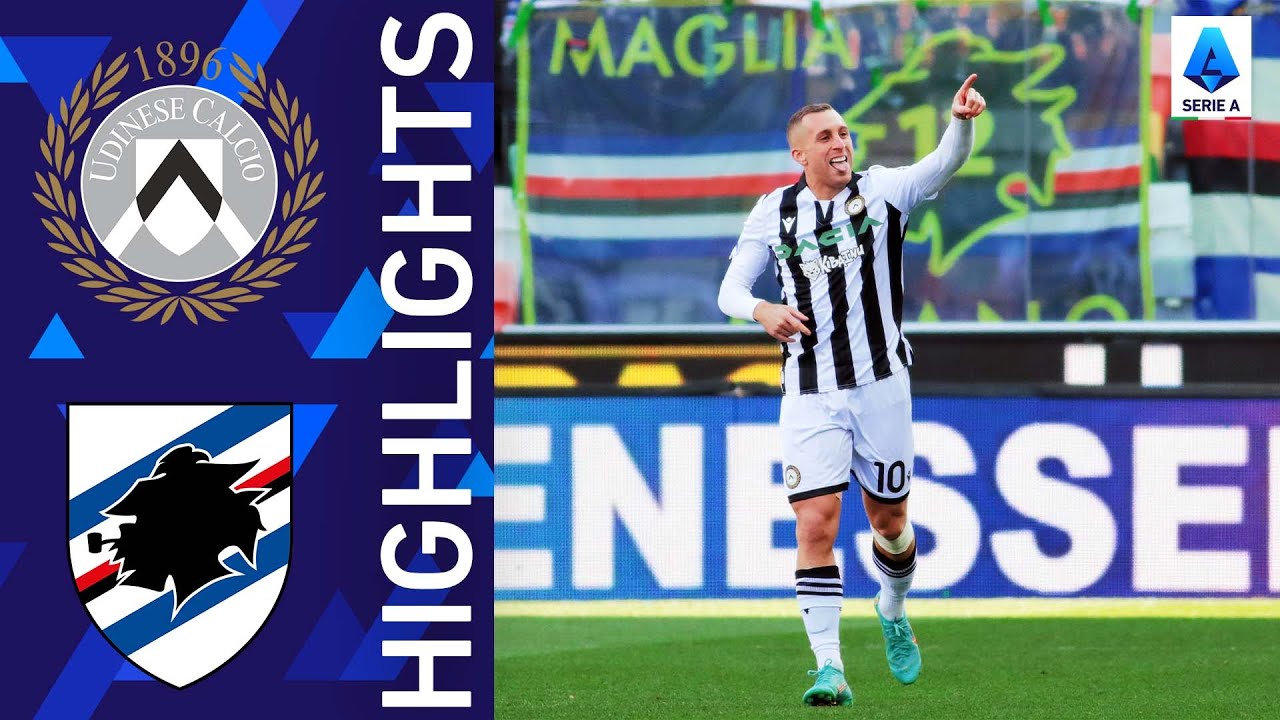 Serie A Highlights: Udinese 2-1 Sampdoria - Football Italia