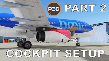 REAL AIRBUS PILOT | Airbus Procedures Tutorial | Aerosoft A320 | P3D V5 | Part 2: Cockpit Setup