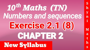 10th maths chapter 2 exercise 2.1 question 8 tn samacheer shyni maths
