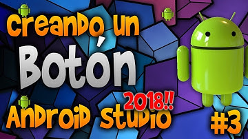 Curso Android 2019 #3- Crear un Botón en Android Studio 2018[GRATIS,FÁCIL y RÁPIDO]