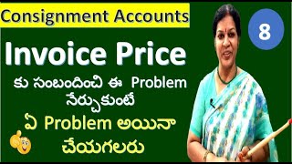 8. Consignment Accounts - Invoice Price Related Important Problems With Solutions