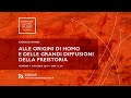 Alle origini di Homo e delle grandi diffusioni della preistoria - Giorgio Manzi