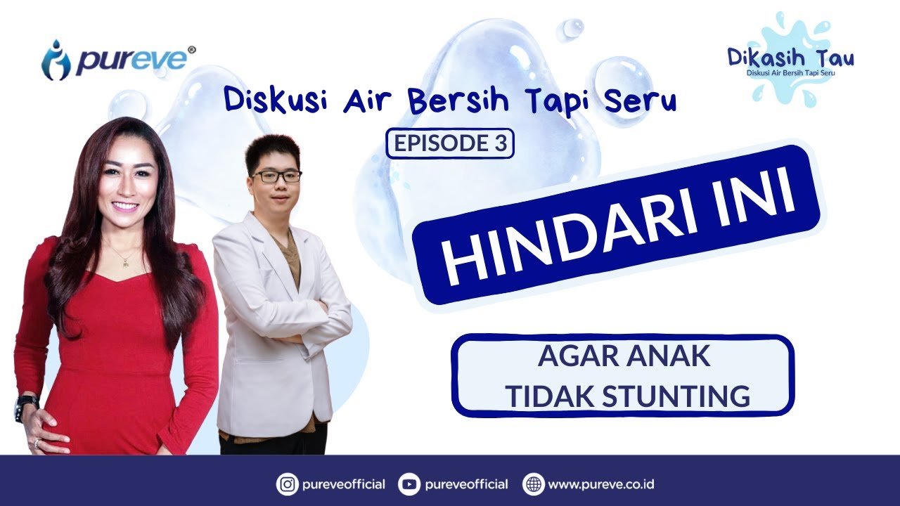 HINDARI Hal ini! Agar Anak tidak STUNTING! | DIKASIH TAU EPS 3