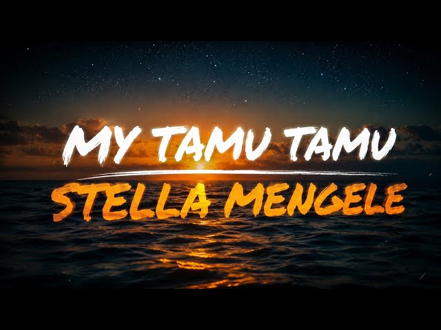 Stella mengele - My tamu tamu (Lyrics video)