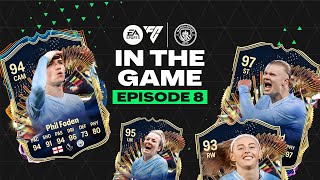 Are Man City The Best Team On Fc24? | In The Game | Episode 08