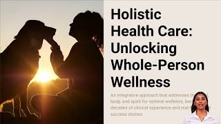 What Does Holistic Health Care Mean The Meaning, Definition, and Examples of Holistic Care