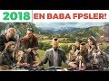 2018'İN HEYECAN VERİCİ FPS'LERİ