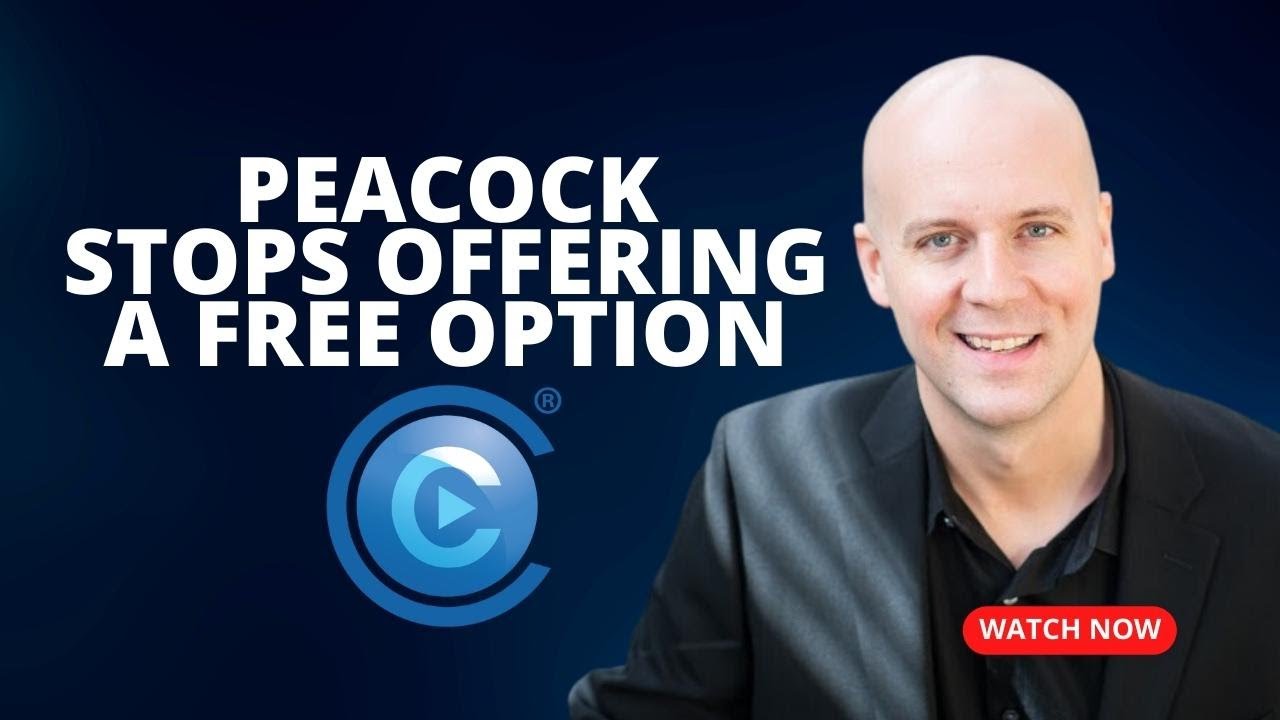 CCT - Peacock No Longer Offers a Free Option to New Subscribers, YouTube TV Drops MLB, and More