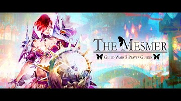Guild Wars 2 | New Player Guide 2017: The Mesmer Part 1 | The Krytan Herald