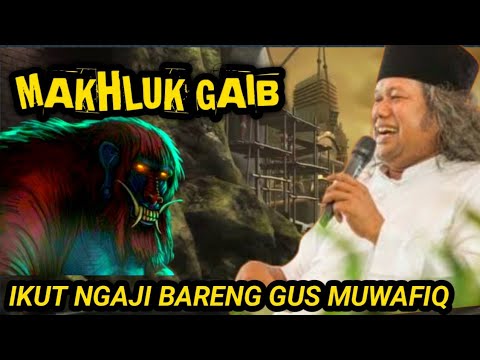 Gus Muwafiq Terbaru 2024 - JARANG ORANG TAHU MAKHLUK GAIB IKUT NGAJI SEPERTI INI