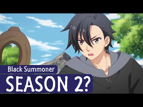 Black Summoner season 2 release date - BiliBili