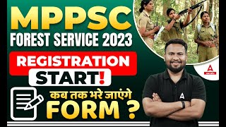 MPPSC Forest Service 2023 Vacancy | MP Forest Service Online Registration Start | Know Full Details